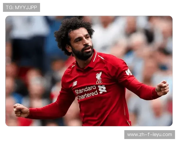 利物浦风波不断,萨拉赫欧冠缺席——当下球迷情感与品牌陪伴的软文